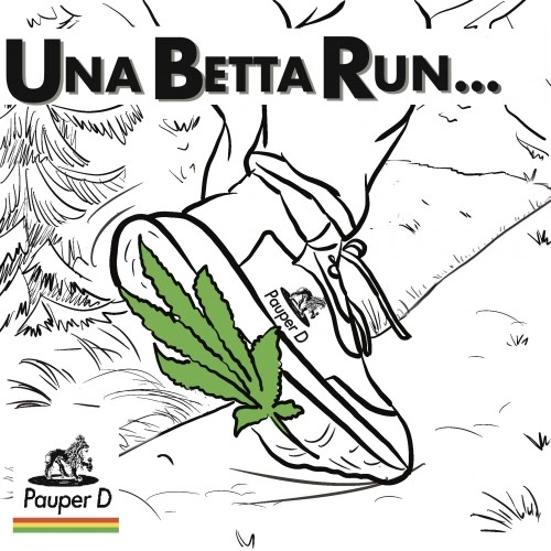 Una Betta Run by Pauper D Fuses Reggae, Dancehall and Dub