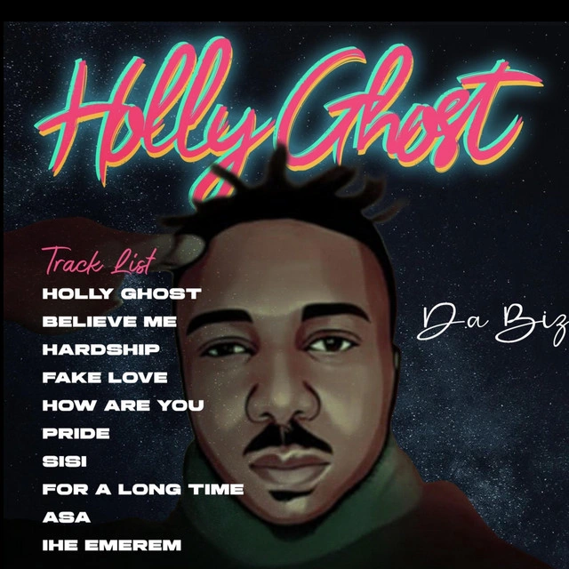 D.A BIZ Offers Holy Ghost as a Prayer for Those Who Never Taste the Fruit of Their Labour